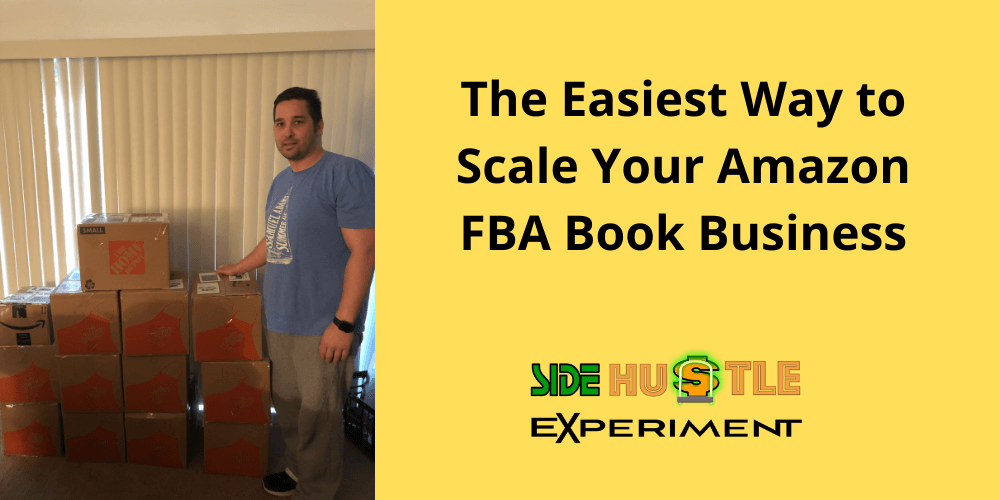 The Easiest Way to Scale Your Amazon FBA Book Business - Side Hustle ...